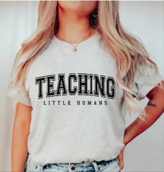 TEACHING LITTLE HUMANS