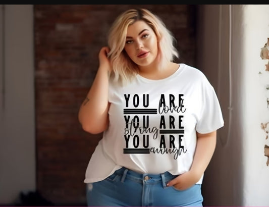 You Are Loved