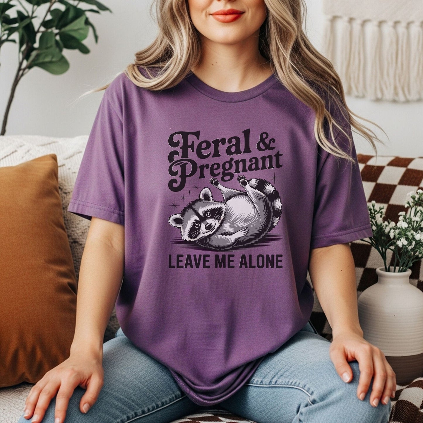 Feral & Pregnant leave me alone