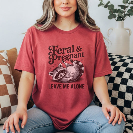 Feral & Pregnant leave me alone