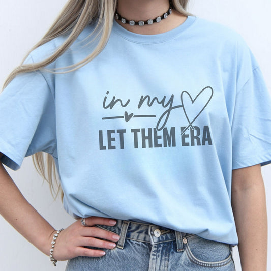 In My Let Them Era