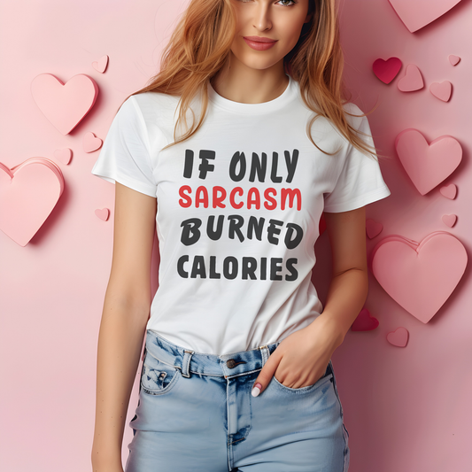 If only sarcasm burned calories