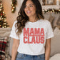 Mama Claus Christmas T-Shirt/Holiday Tee/Mom Shirt/Casual/Unisex/Soft/Comfy/Womenswear