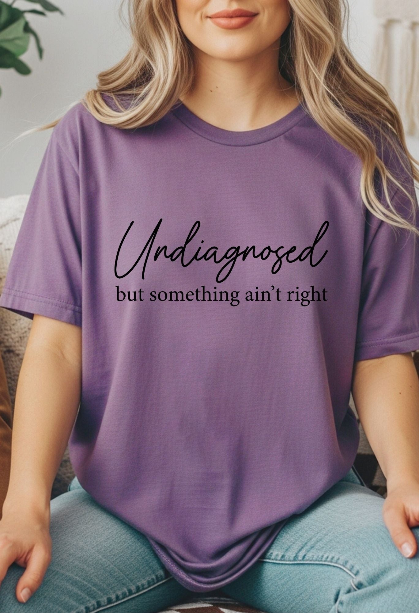 Undiagnosed But Something Ain't Right