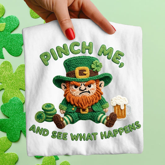 St. Patrick's Day- Pinch Me or Irish Designs