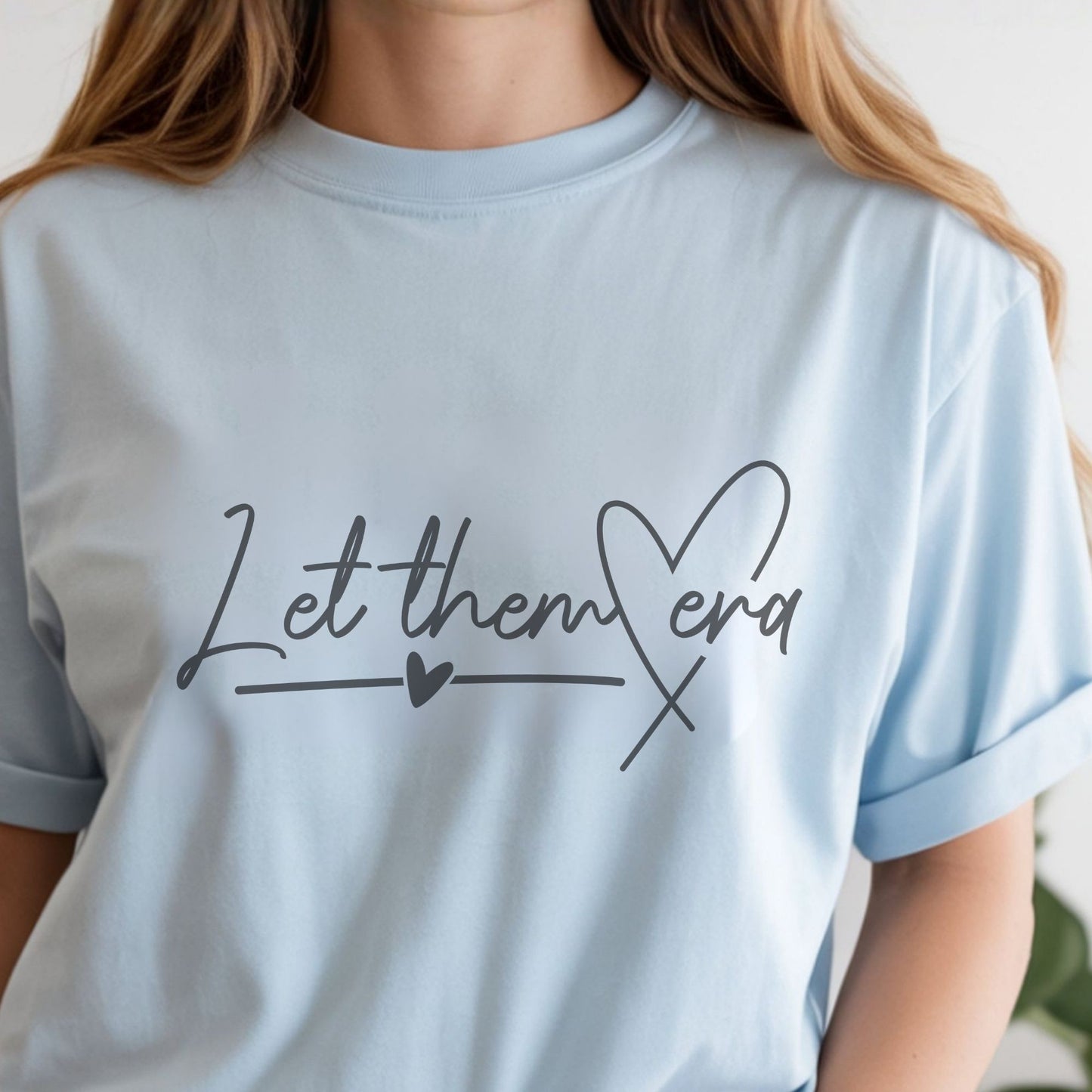 Let Them Era