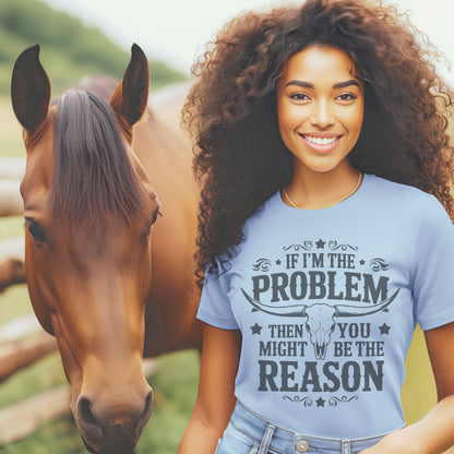 If I'm The Problem- Vintage Sublimation Design Style-Everyday Wear