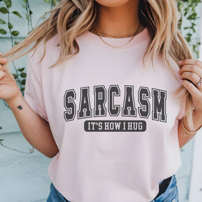 Sarcasm it's how I hug-Vintage Style Sublimation T-Shirt/Comfy, Soft everyday wear funny tee