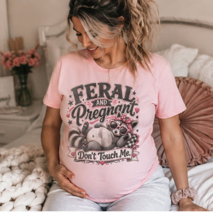 Feral & Pregnant Don't Touch Me-Sublimation Vintage Style Design