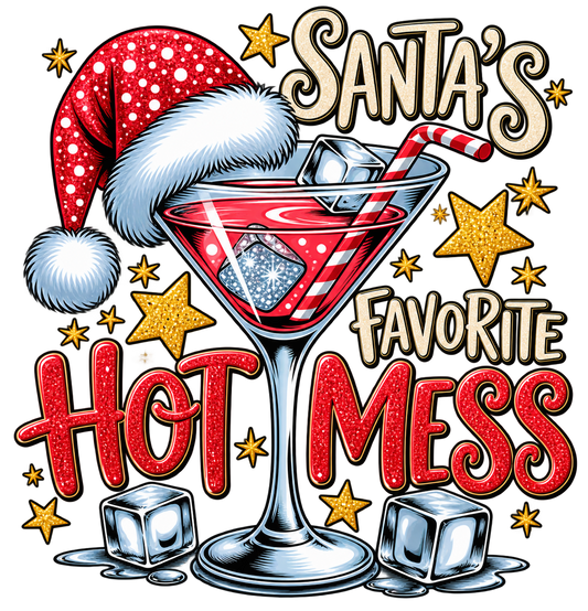 Santa'a Favorite Hot Mess- Graphic Design
