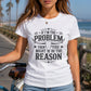 If I'm The Problem- Vintage Sublimation Design Style-Everyday Wear